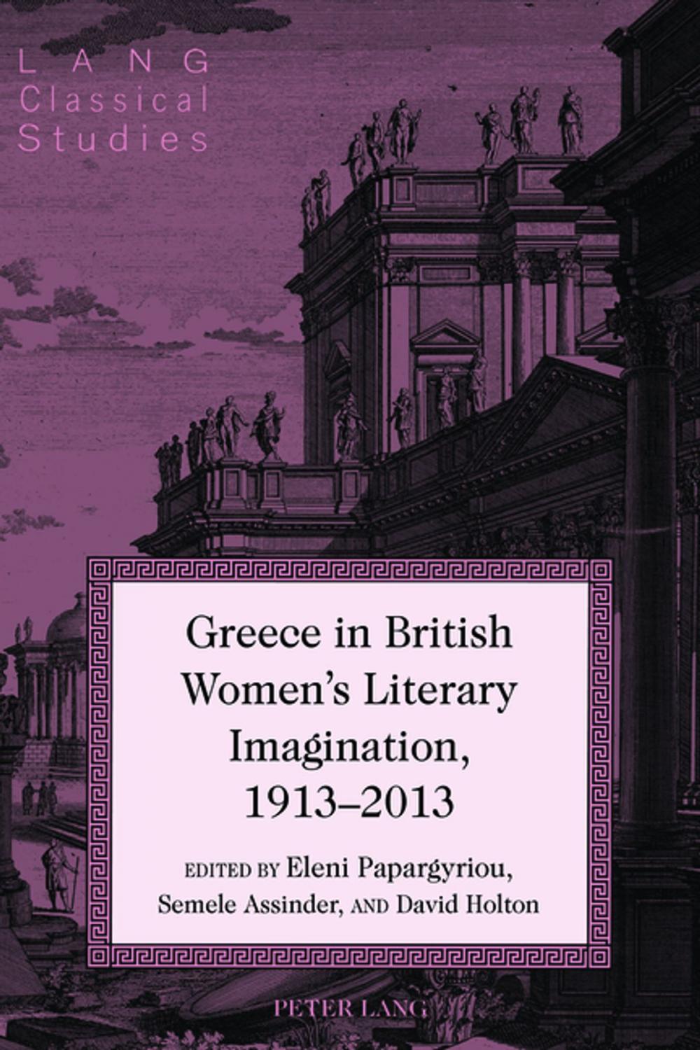 Big bigCover of Greece in British Women's Literary Imagination, 19132013