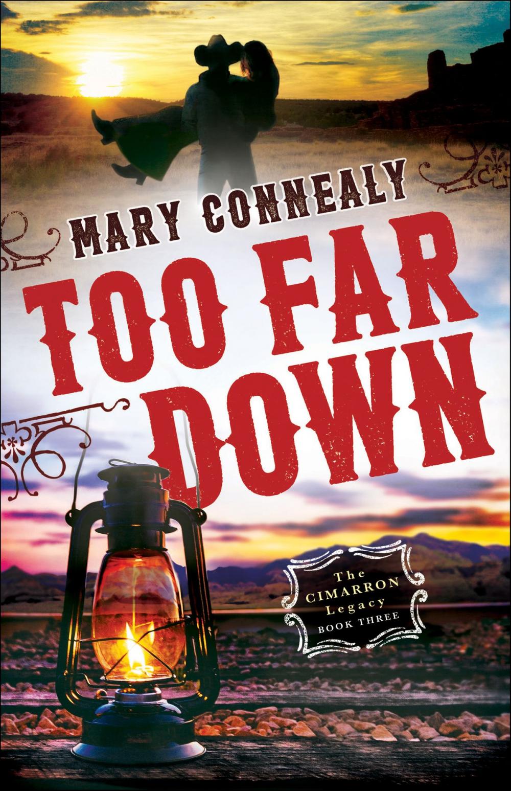 Big bigCover of Too Far Down (The Cimarron Legacy Book #3)