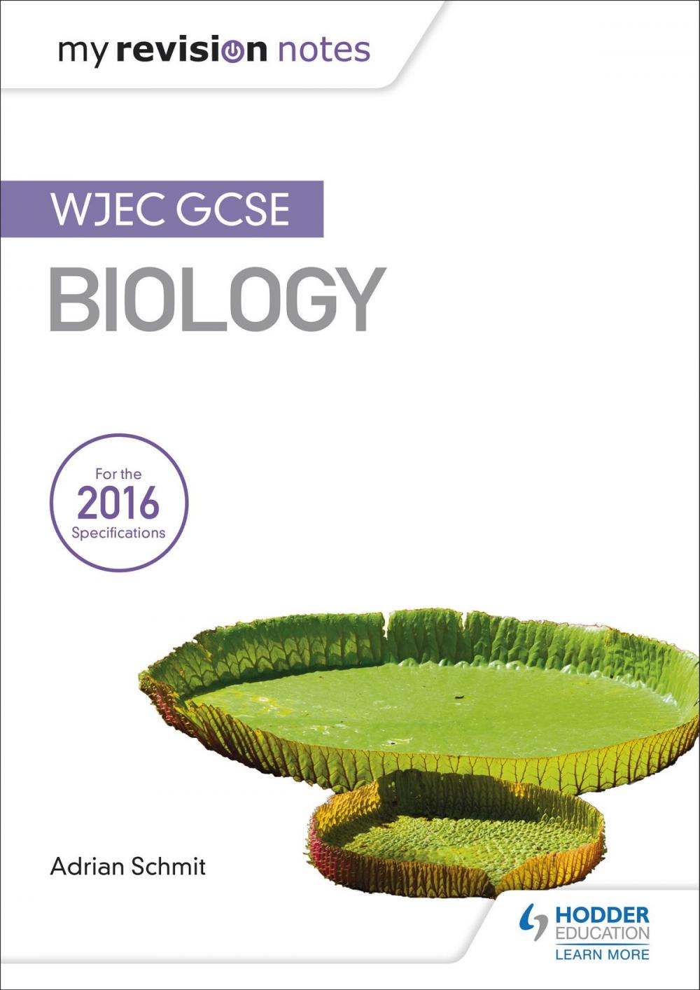 Big bigCover of My Revision Notes: WJEC GCSE Biology