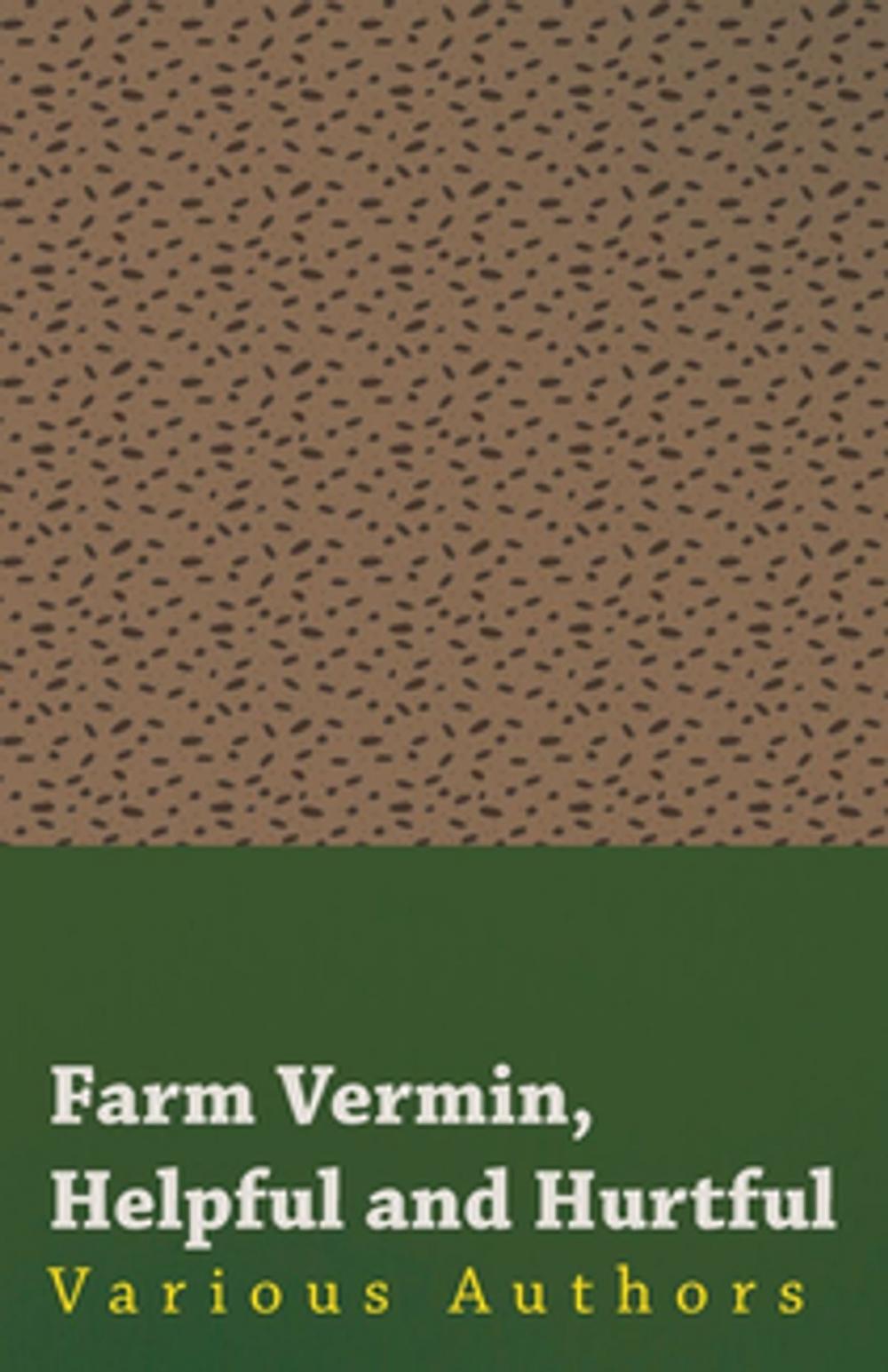 Big bigCover of Farm Vermin, Helpful and Hurtful