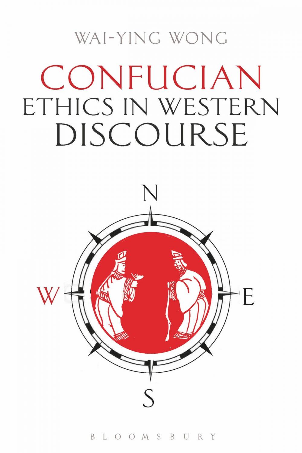 Big bigCover of Confucian Ethics in Western Discourse