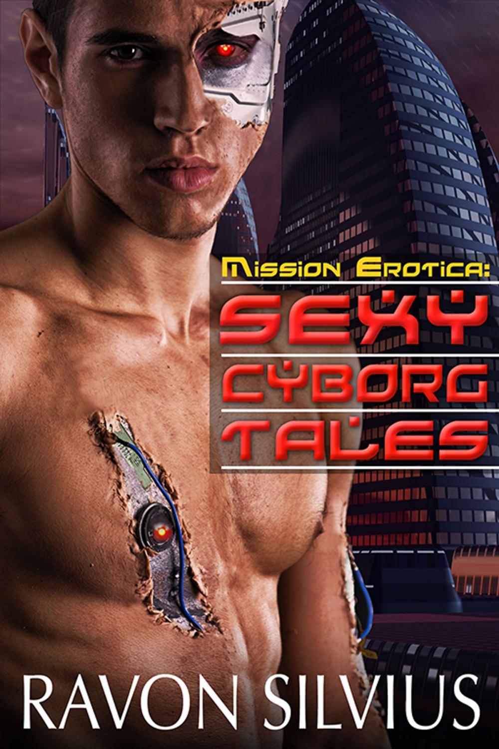 Big bigCover of Mission Erotica: Sexy Cyborg Tales