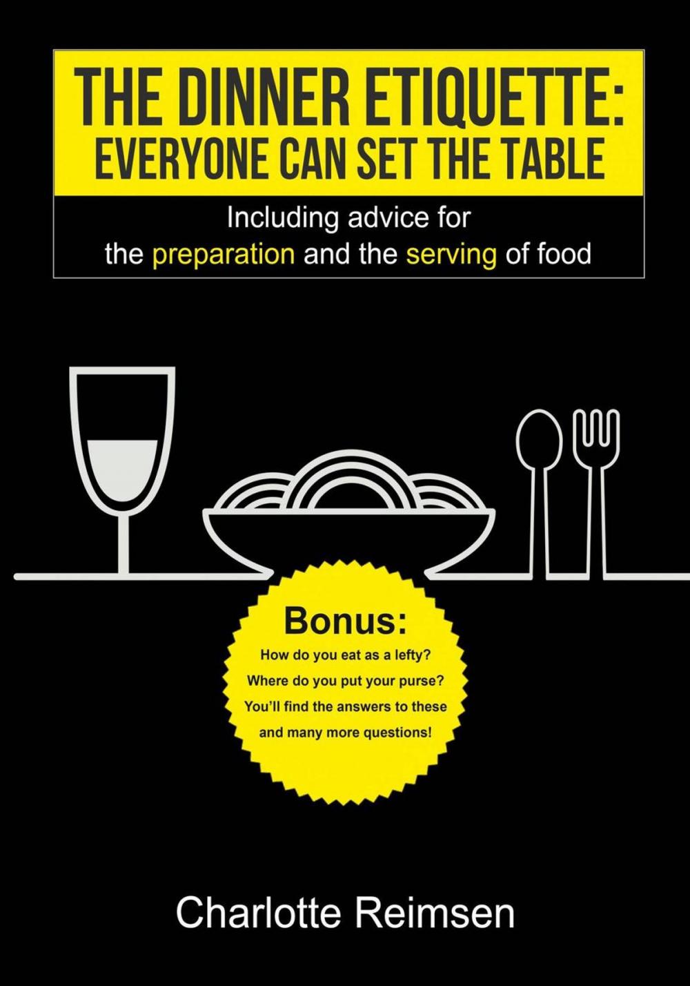 Big bigCover of The dinner etiquette - Everyone can set the table