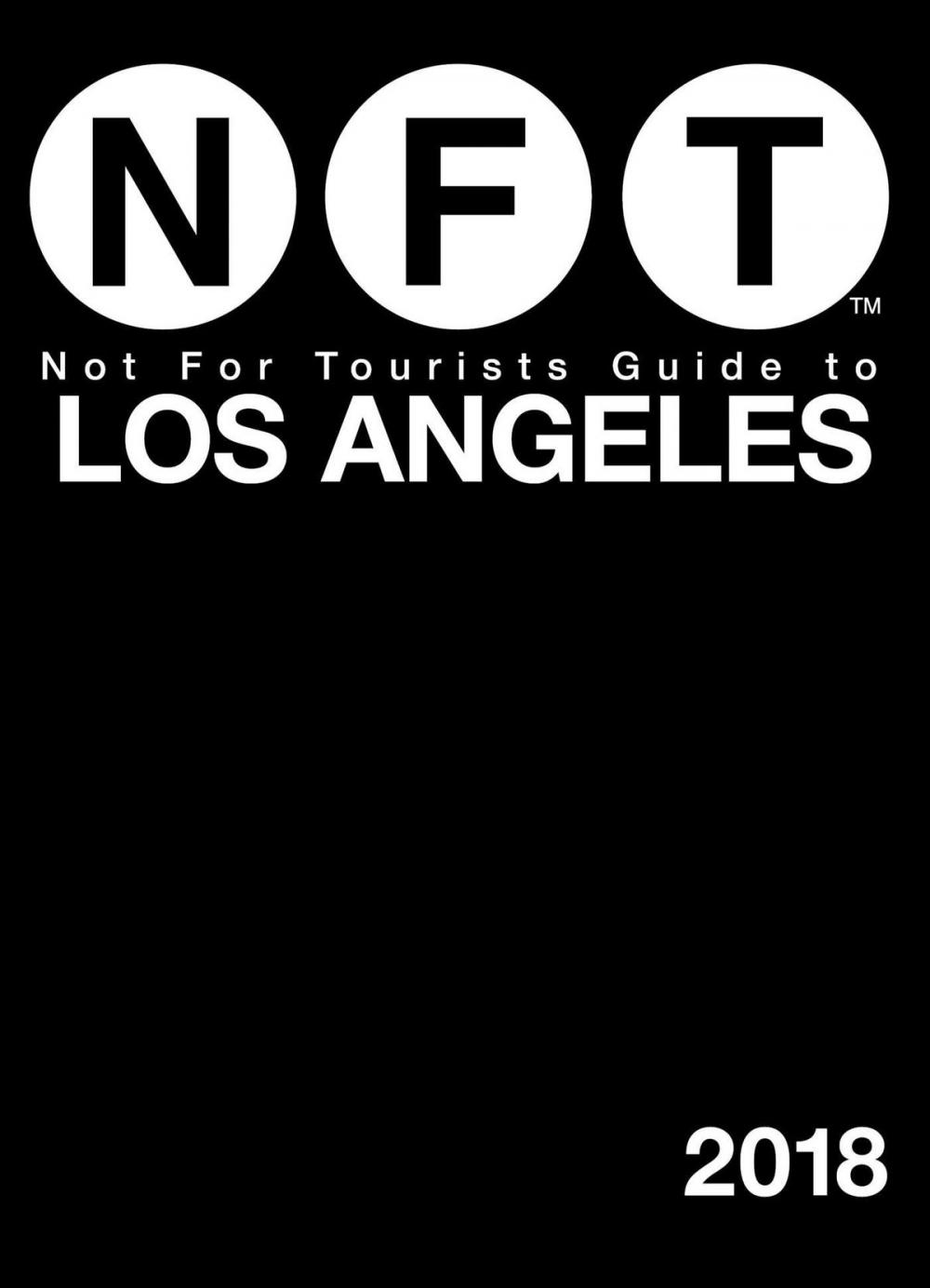 Big bigCover of Not For Tourists Guide to Los Angeles 2018