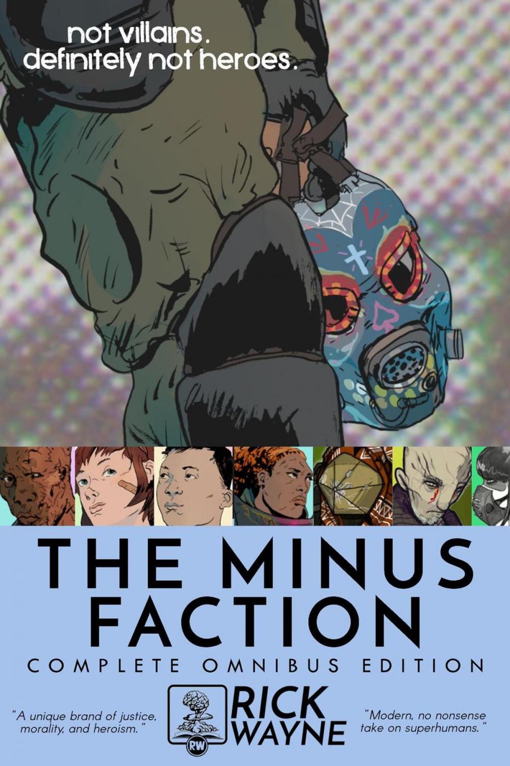 Big bigCover of The Minus Faction: Complete Omnibus Edition