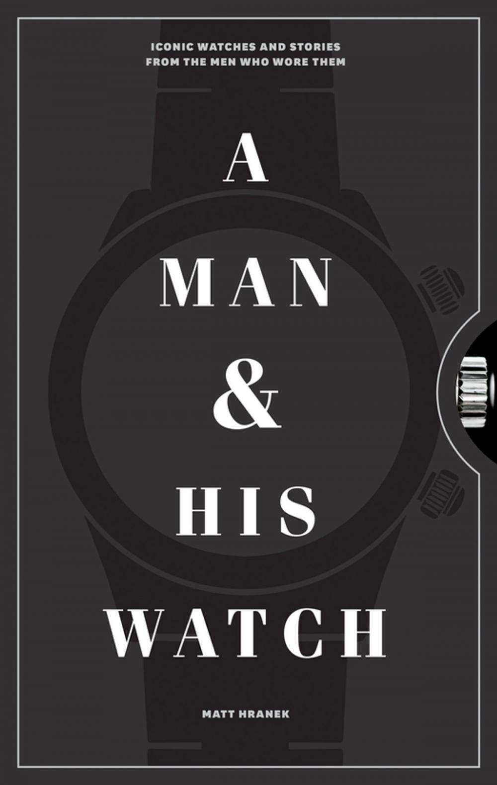Big bigCover of A Man and His Watch