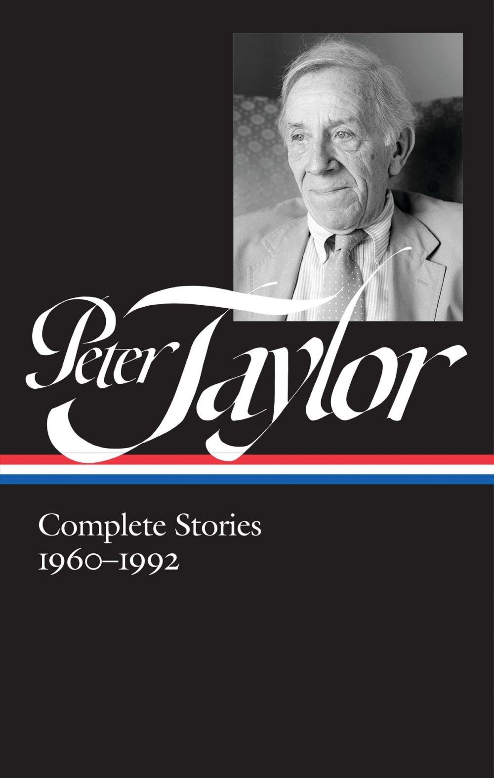 Big bigCover of Peter Taylor: Complete Stories 1960-1992 (LOA #299)