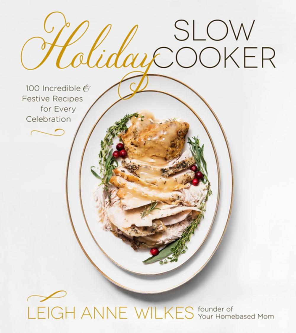Big bigCover of Holiday Slow Cooker