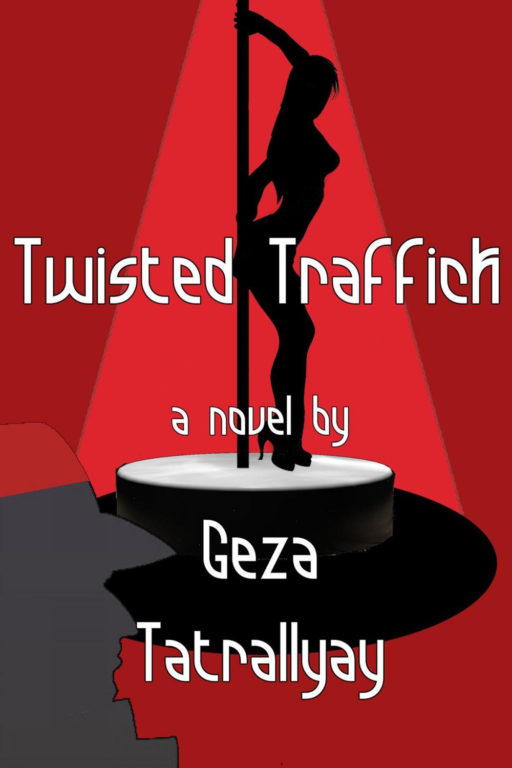 Big bigCover of Twisted Traffick