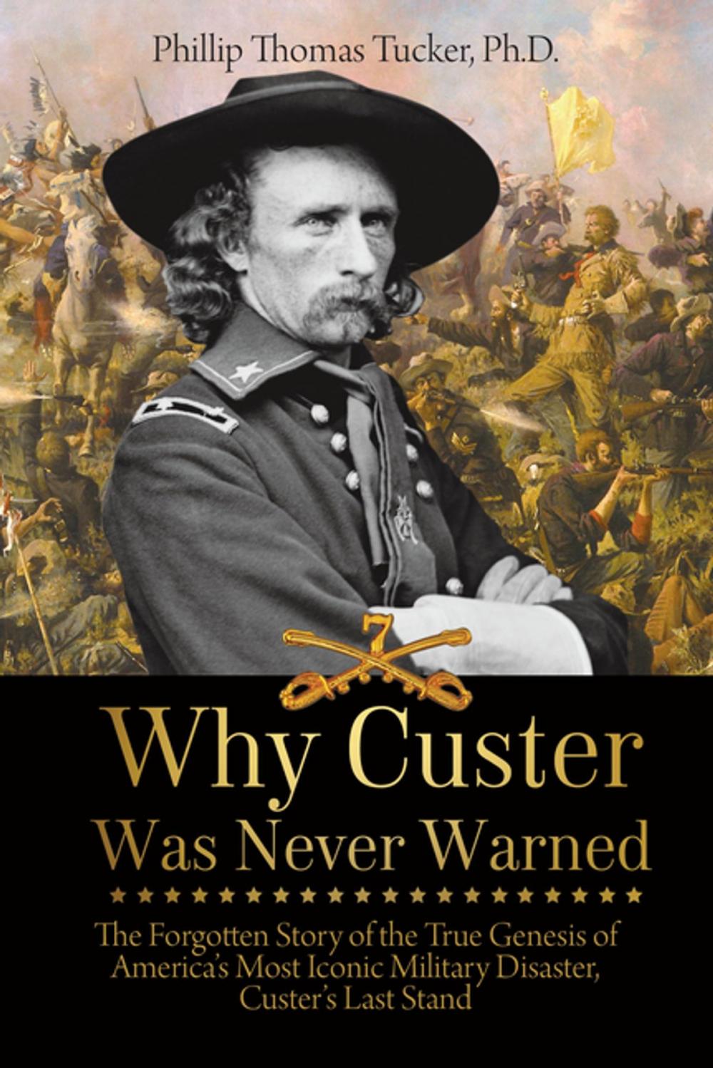 Big bigCover of Why Custer Was Never Warned