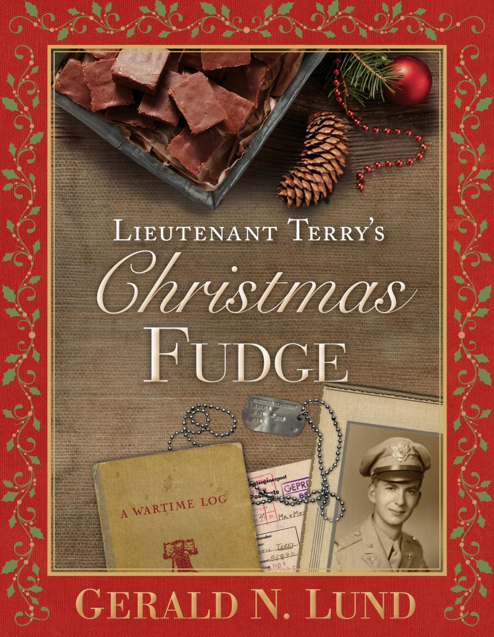 Big bigCover of Lieutenant Terry's Christmas Fudge