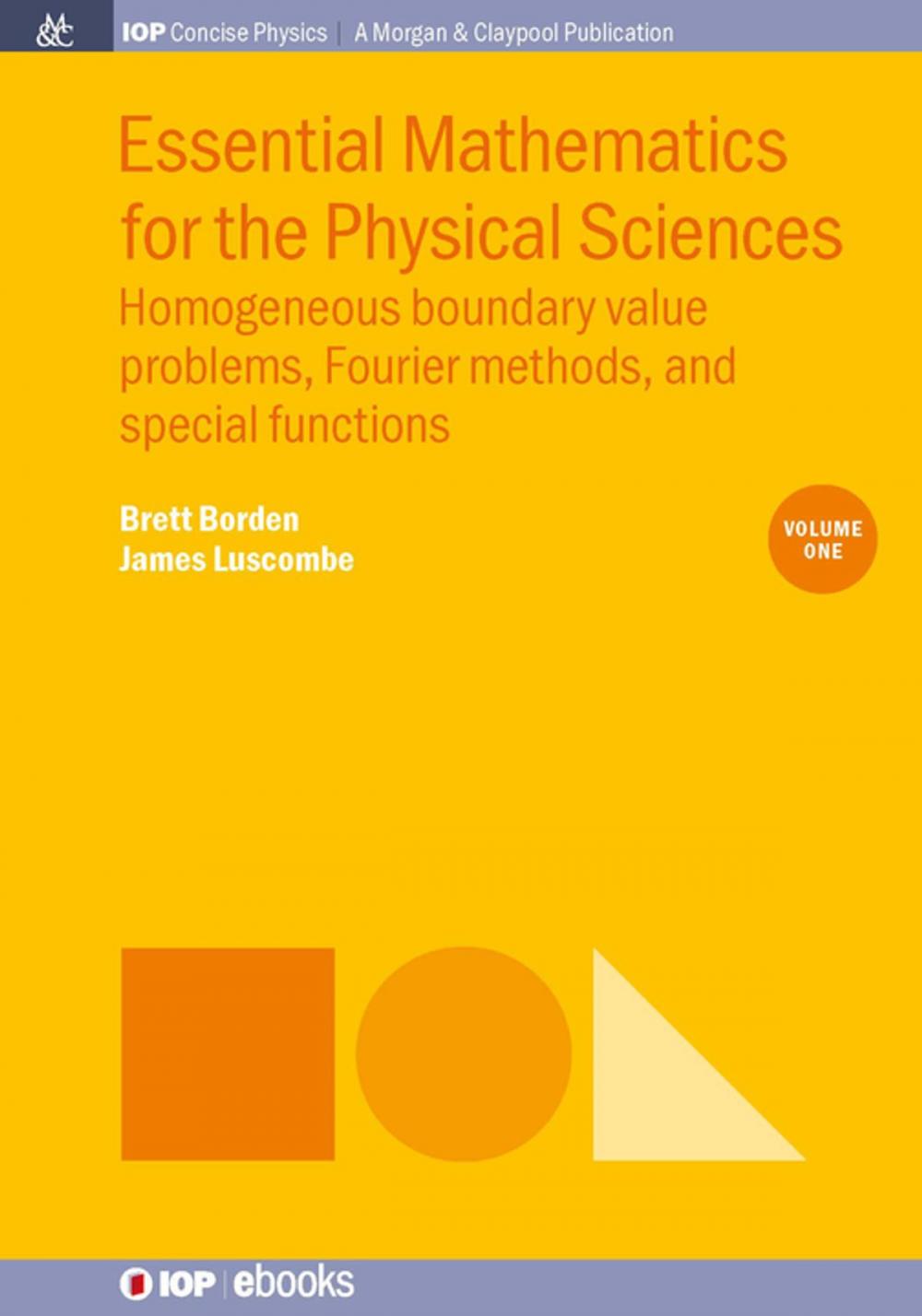 Big bigCover of Essential Mathematics for the Physical Sciences, Volume 1