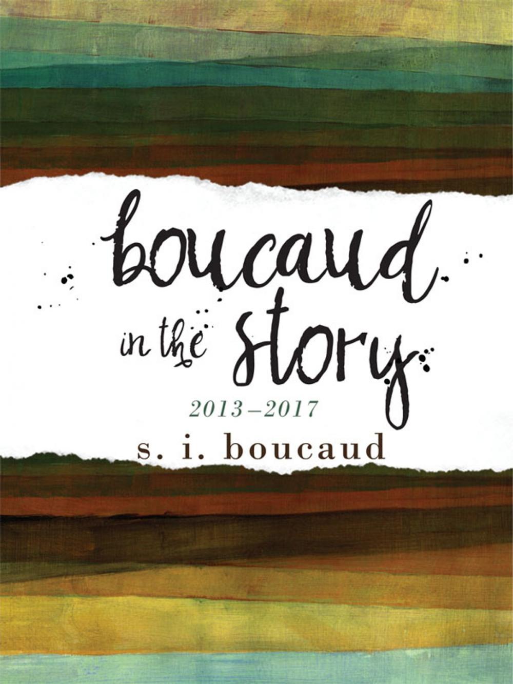 Big bigCover of Boucaud in the Story: 2013-2017