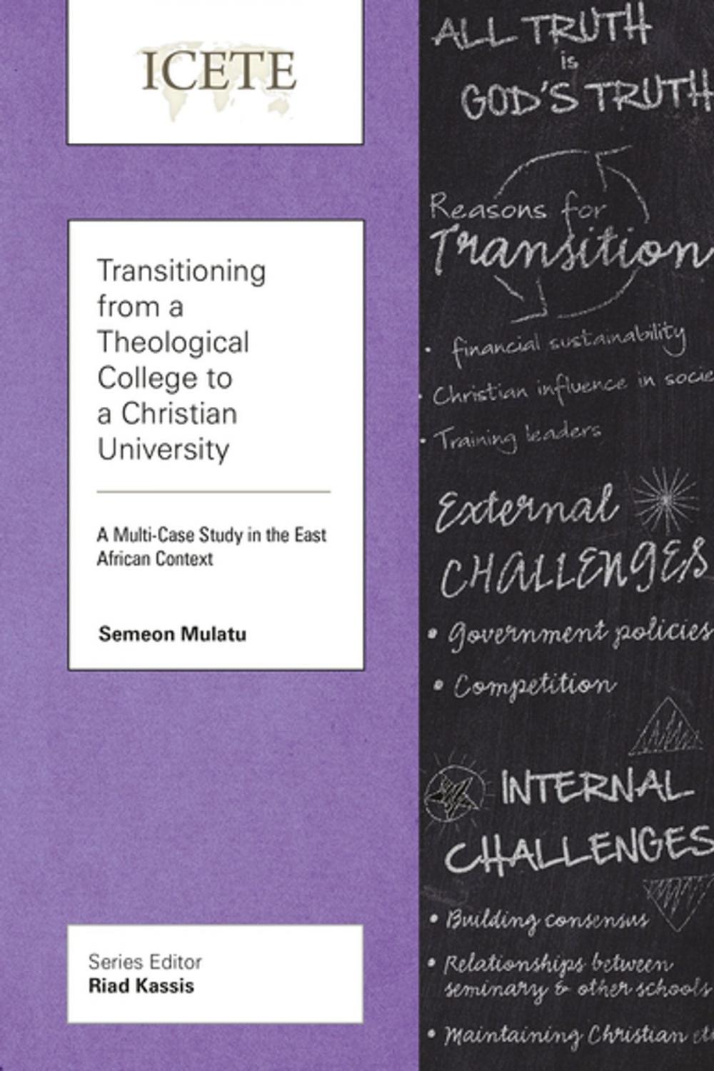 Big bigCover of Transitioning from a Theological College to a Christian University