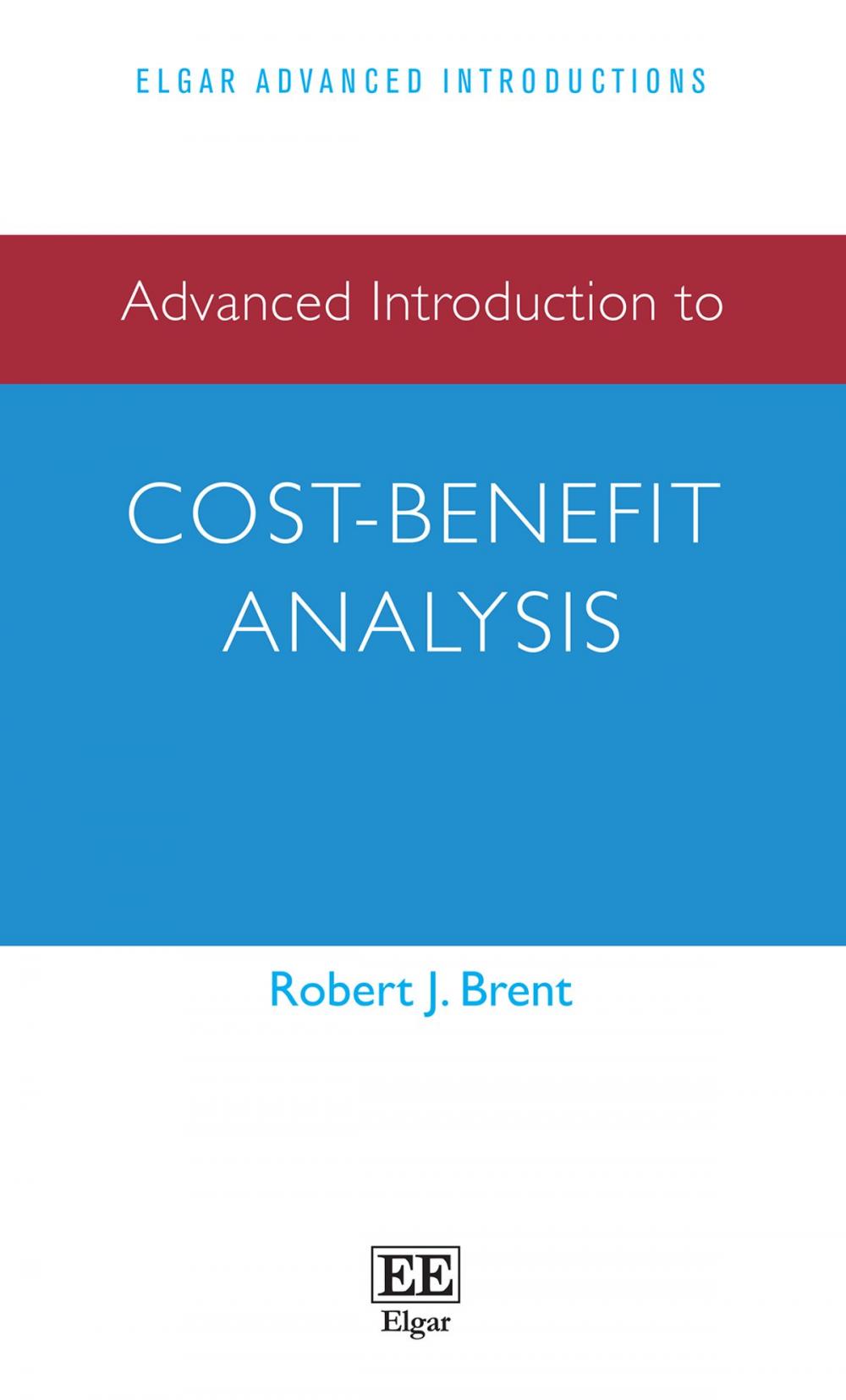 Big bigCover of Advanced Introduction to CostBenefit Analysis