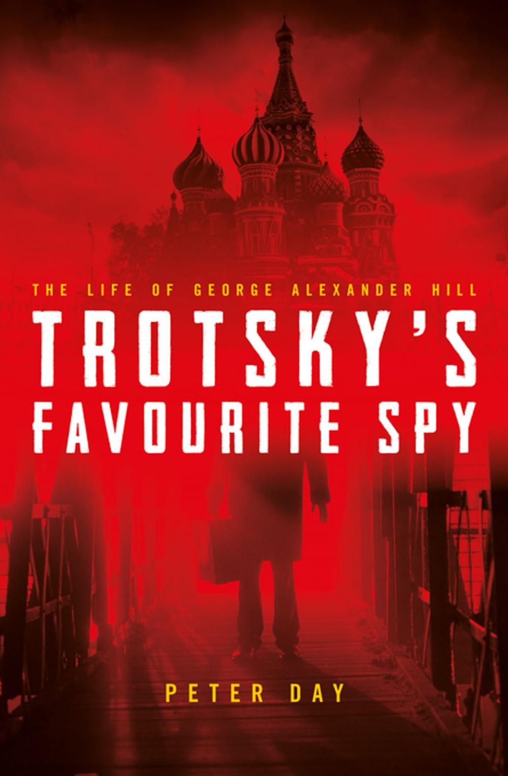 Big bigCover of Trotsky's Favourite Spy