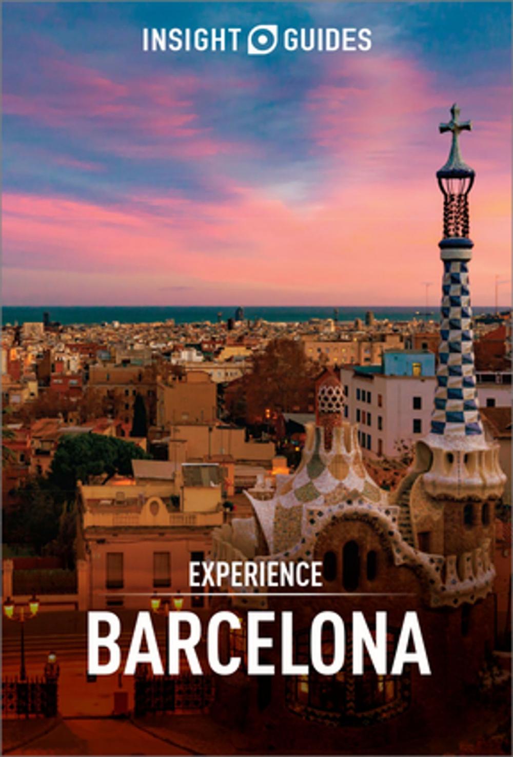 Big bigCover of Insight Guides Experience Barcelona (Travel Guide eBook)