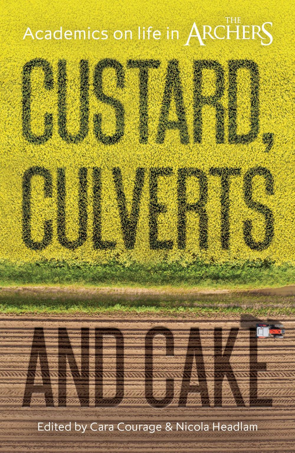 Big bigCover of Custard, Culverts and Cake