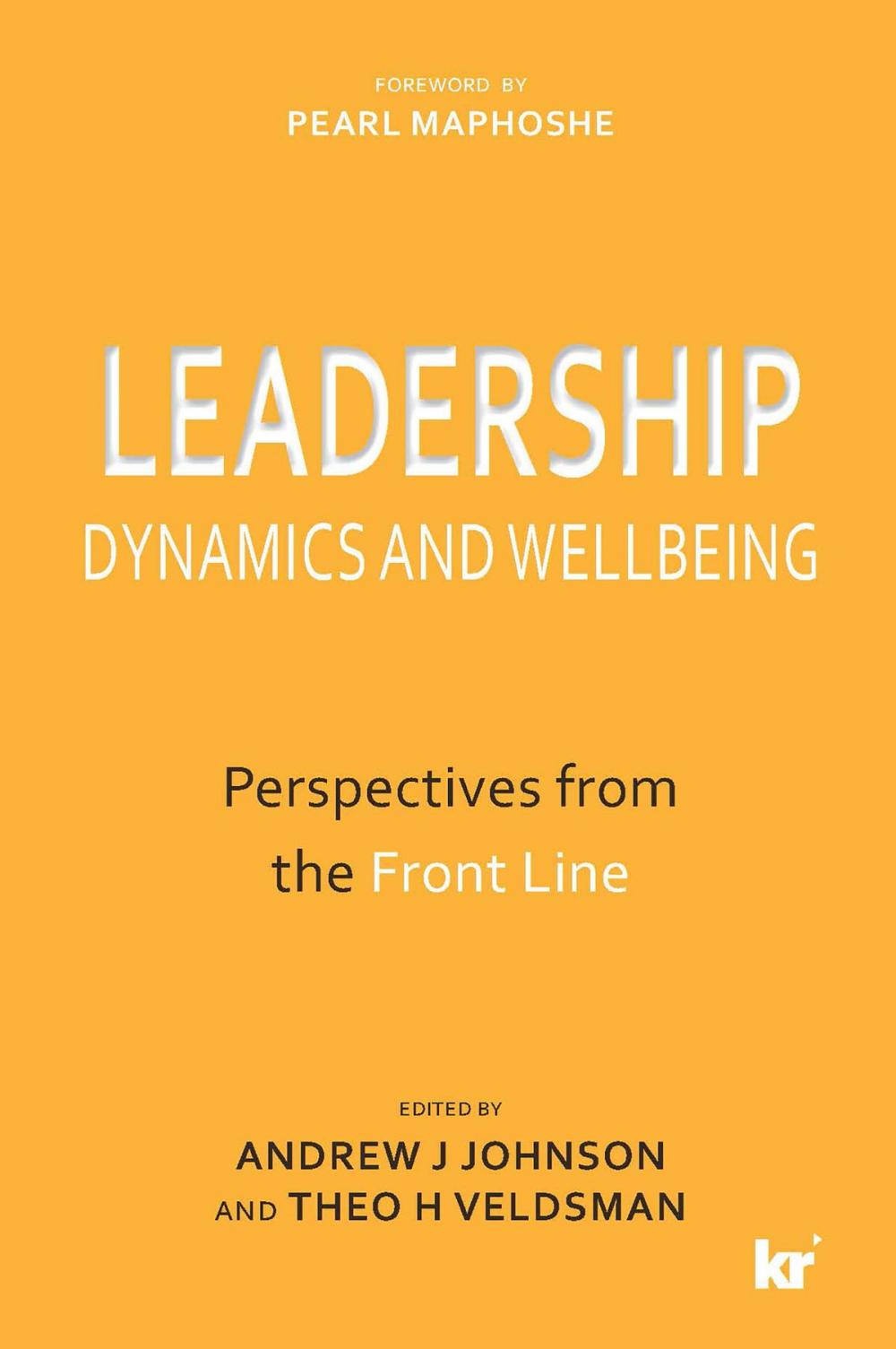 Big bigCover of Leadership Dynamics and Wellbeing