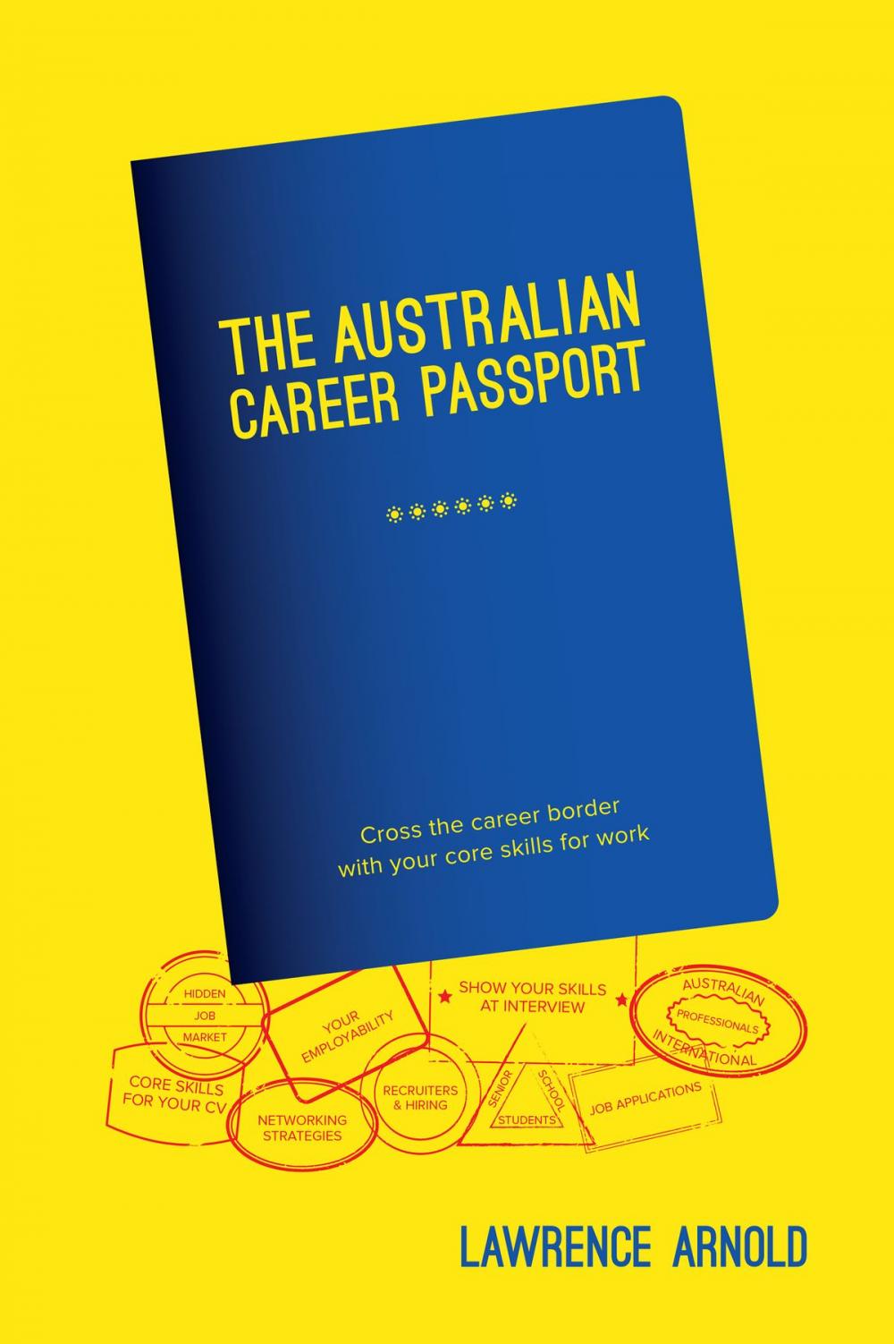 Big bigCover of The Australian Career Passport