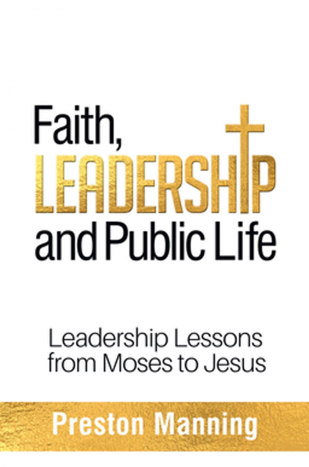 Big bigCover of Faith, Leadership and Public Life