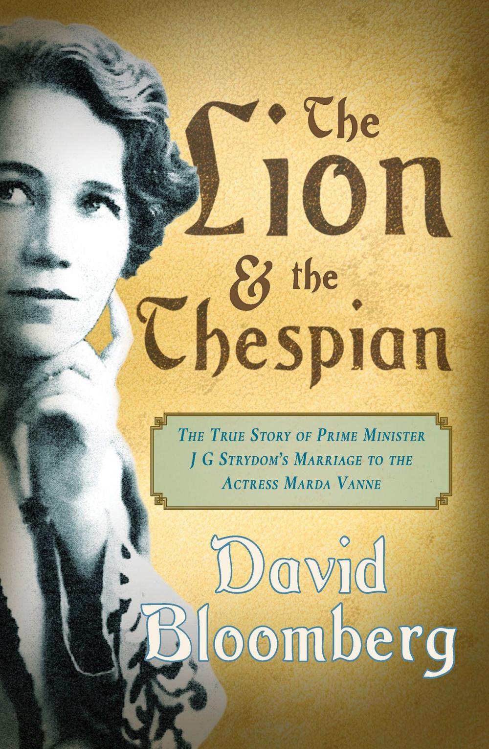 Big bigCover of The Lion and the Thespian