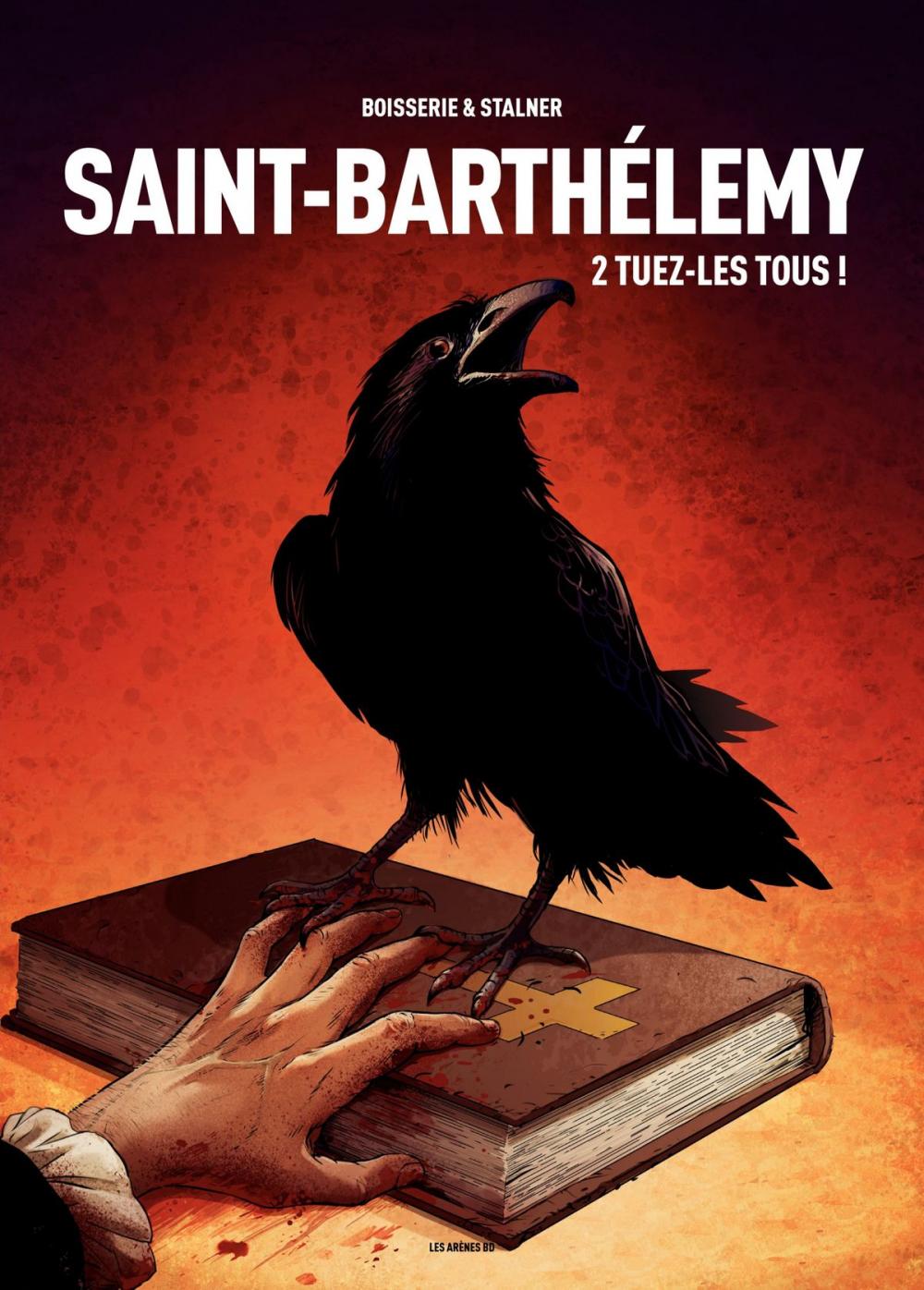 Big bigCover of Saint-Barthelemy - Tome 2 - Saint-Barthelemy - tome 2 - tuezles tous