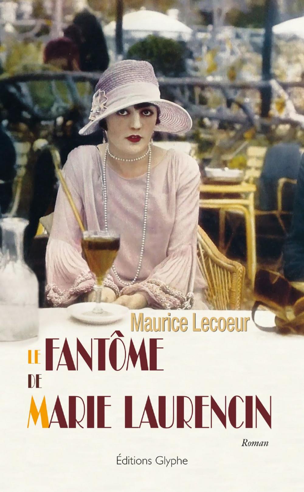Big bigCover of Le Fantôme de Marie Laurencin