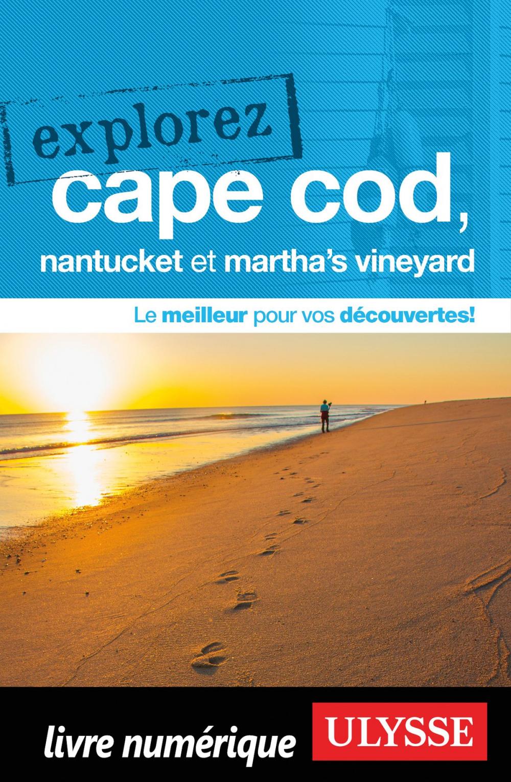 Big bigCover of Explorez Cape Cod, Nantucket et Martha's Vineyard
