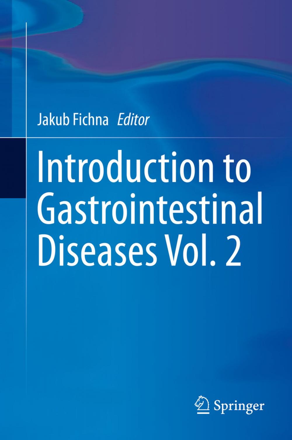 Big bigCover of Introduction to Gastrointestinal Diseases Vol. 2