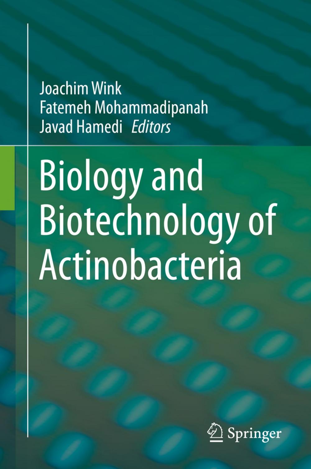 Big bigCover of Biology and Biotechnology of Actinobacteria