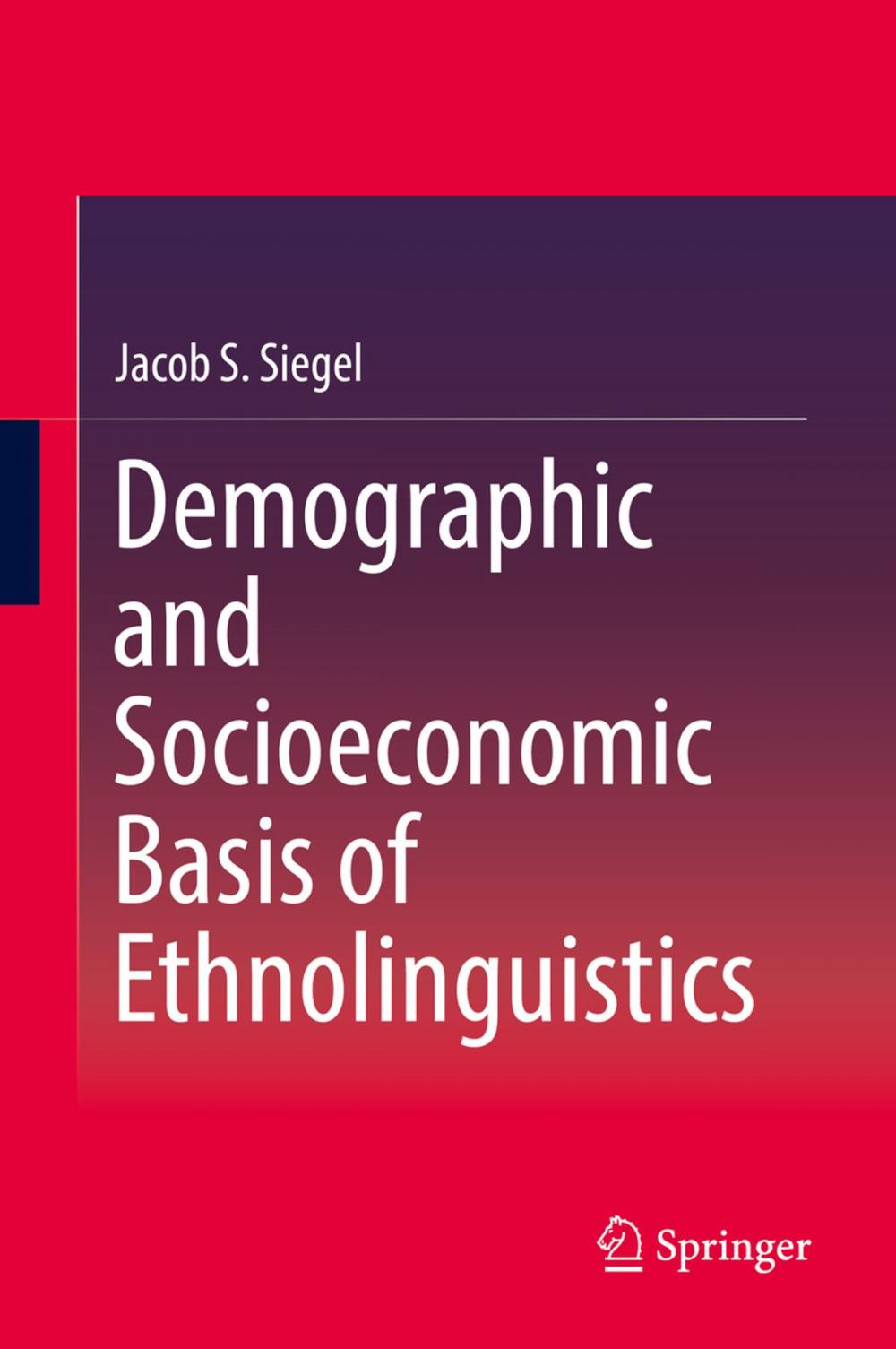 Big bigCover of Demographic and Socioeconomic Basis of Ethnolinguistics