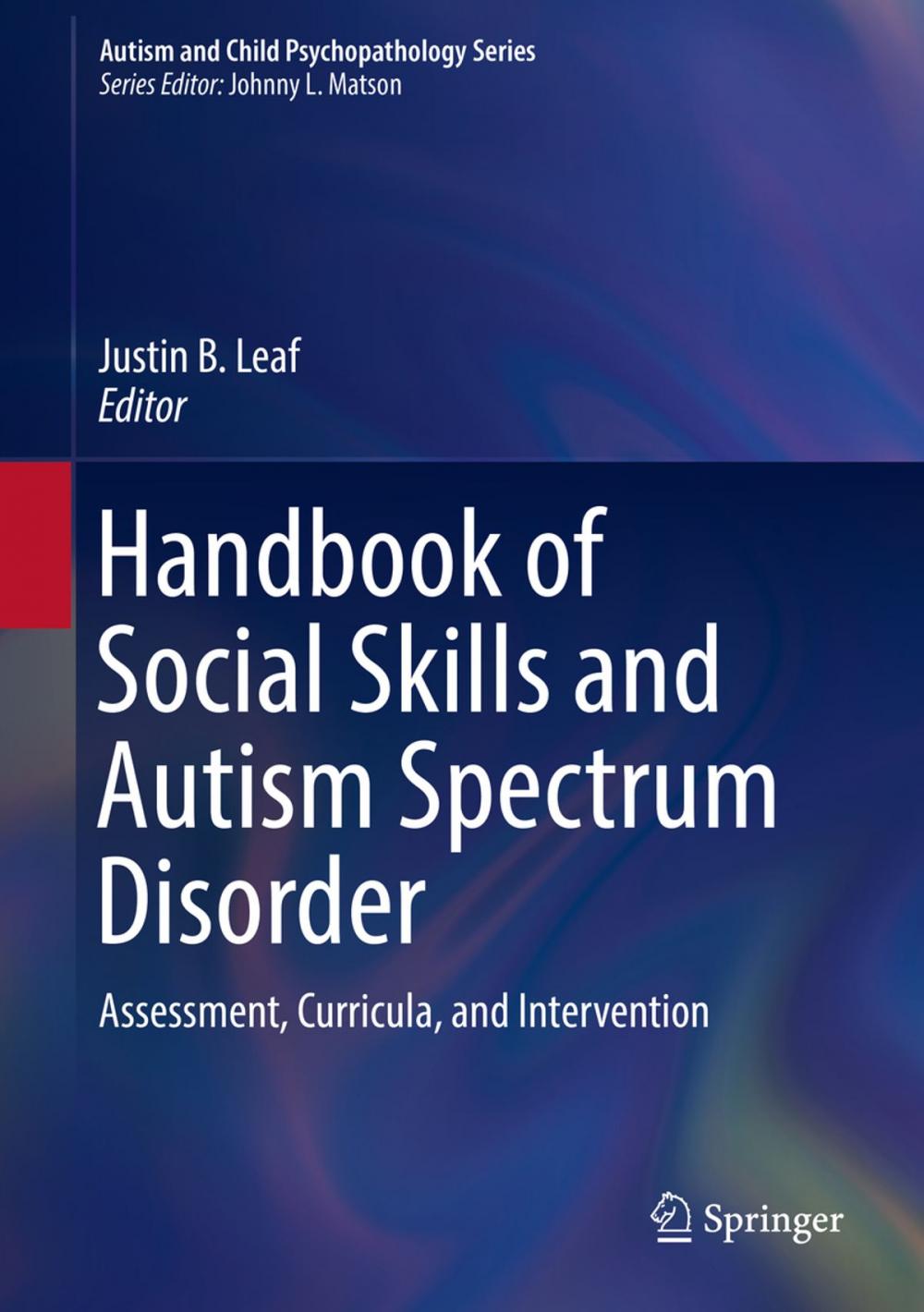 Big bigCover of Handbook of Social Skills and Autism Spectrum Disorder