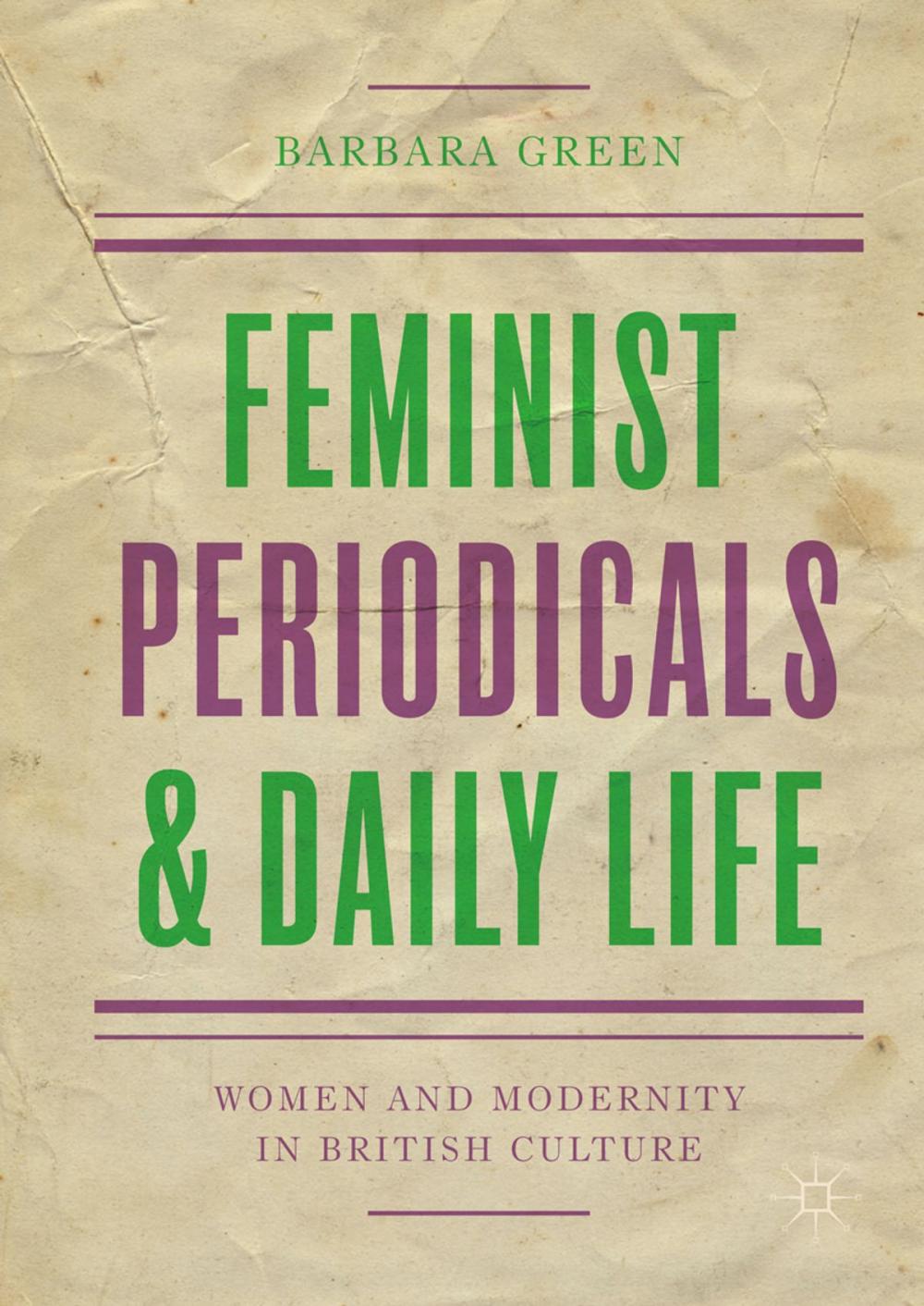 Big bigCover of Feminist Periodicals and Daily Life