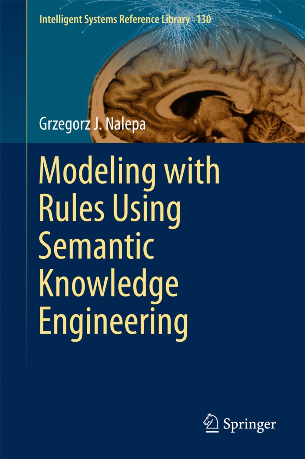 Big bigCover of Modeling with Rules Using Semantic Knowledge Engineering