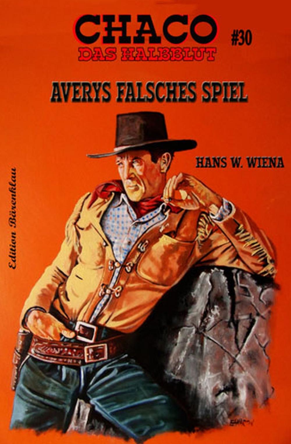 Big bigCover of CHACO #30: Averys falsches Spiel