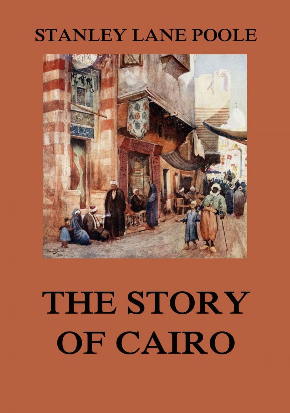 Big bigCover of The Story of Cairo