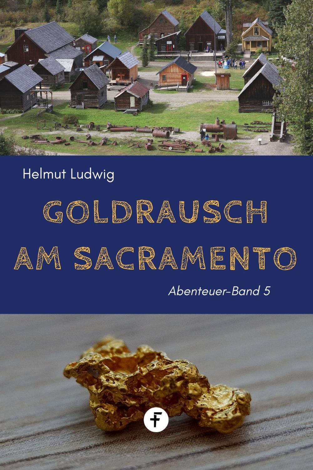 Big bigCover of Goldrausch am Sacramento