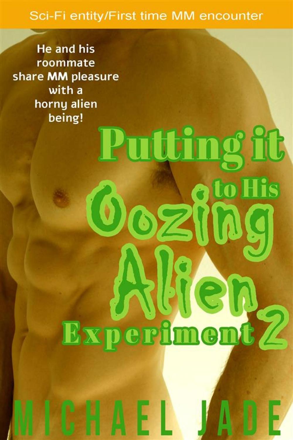 Big bigCover of Putting it to His Oozing Alien Experiment 2