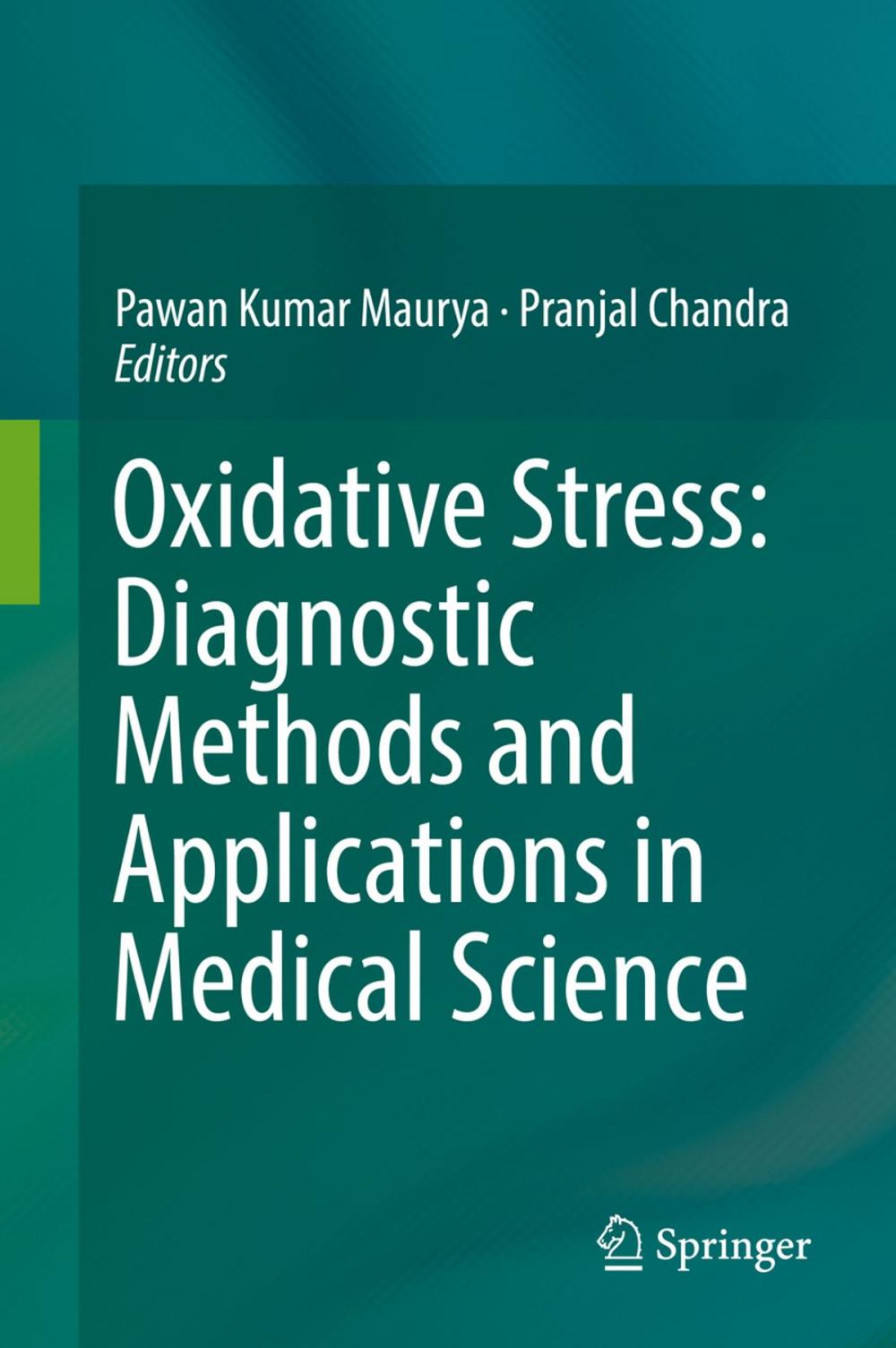 Big bigCover of Oxidative Stress: Diagnostic Methods and Applications in Medical Science