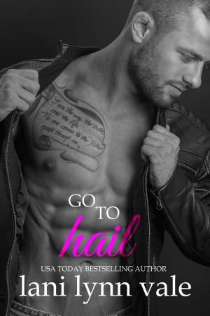Cover of the book Go to Hail by Scarlett Parrish