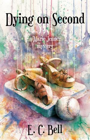 Cover of the book Dying on Second by Jayne Barnard