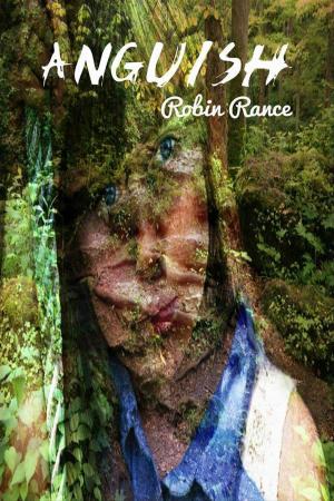 Cover of the book Anguish by Robin Rance