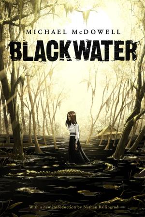 Cover of the book Blackwater: The Complete Saga by Michael Blumlein