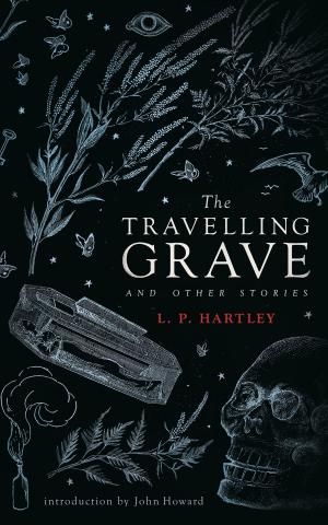 Cover of the book The Travelling Grave and Other Stories by Christopher Priest