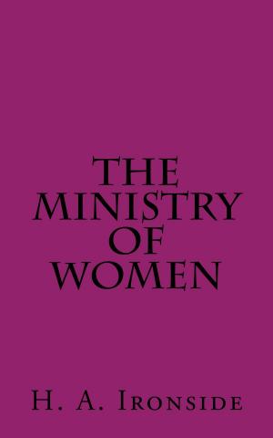Cover of the book The Ministry of Women by George Cutting