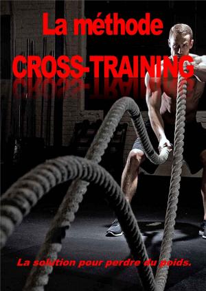 bigCover of the book La méthode CROSS-TRAINING by 