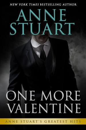 Cover of the book One More Valentine by Anne Stuart