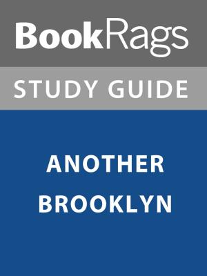 Cover of the book Summary & Study Guide: Another Brooklyn by Scott Bottjer