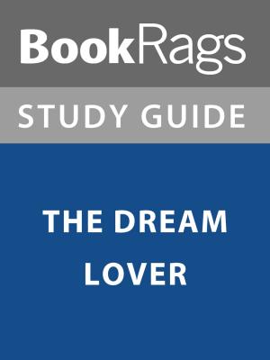 bigCover of the book Summary & Study Guide: The Dream Lover by 